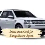 Insurance Cost for Range Rover Sport (1)