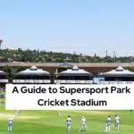 AddA Guide to Supersport Park Cricket Stadium a heading