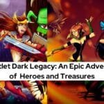 Gauntlet Dark Legacy An Epic Adventure of Heroes and Treasures
