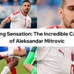 Scoring Sensation The Incredible Career of Aleksandar Mitrovic