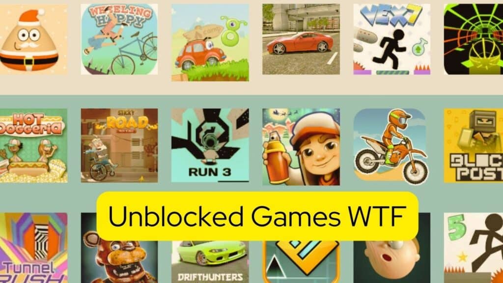 Unblocked Games WTF