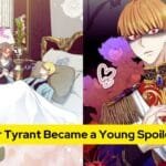 Our Tyrant Became a Young Spoiler (2)