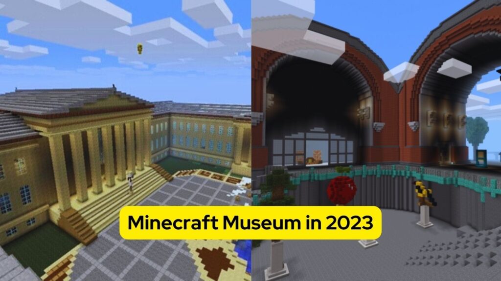 Minecraft Museum in 2023: The Ultimate Guide